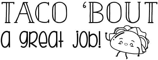 Custom Self-Inking 'Teacher' Stamps | 49 Fun Phrases | Book Stamps (Taco 'Bout a Great Job!, Xtra Large)